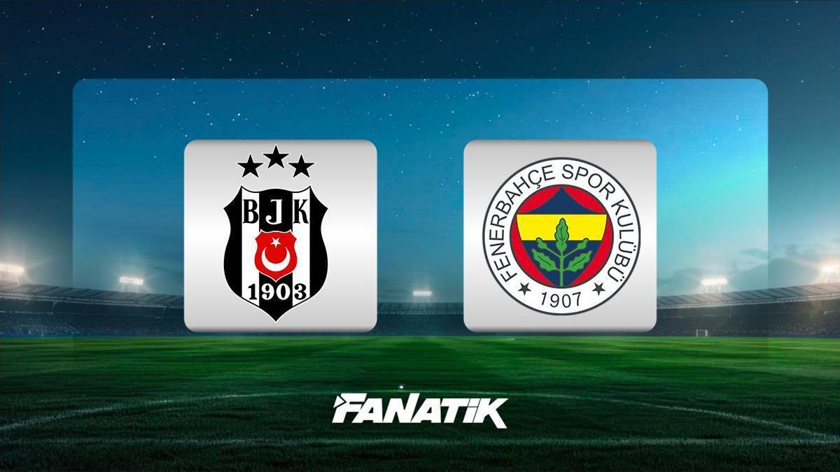 Fenerbahce și Beșiktaș se confruntă în derby-ul Super Lig